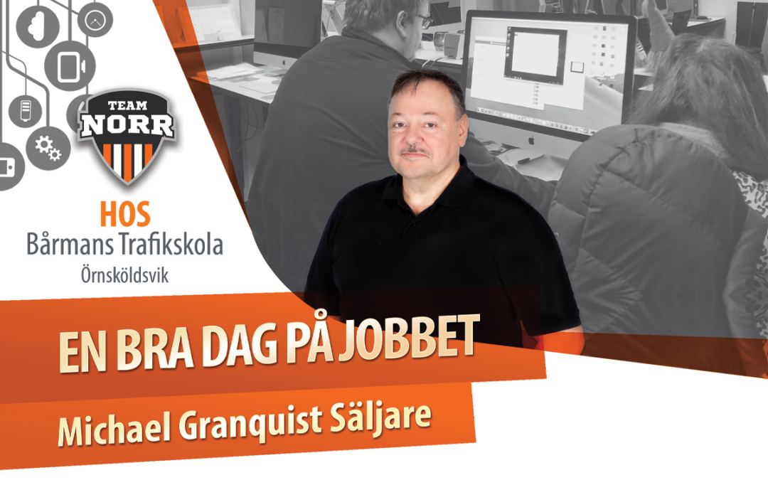 En bra dag på jobbet – Hos våra kunder